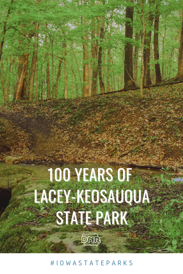 Celebrating 100 years of Lacey-Keosauqua State Park |  Iowa DNR